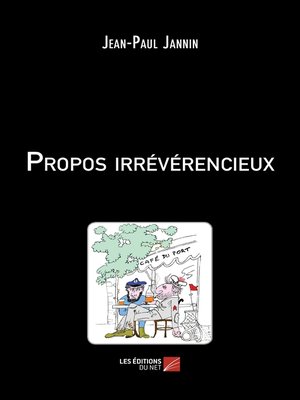 cover image of Propos irrévérencieux